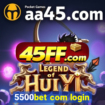 5500bet com login